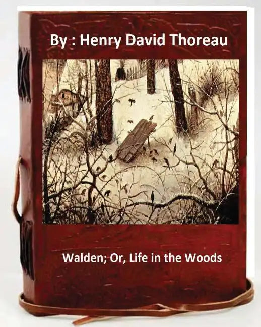 Walden; Or, Life in the Woods.By: Henry David Thoreau - Paperback
