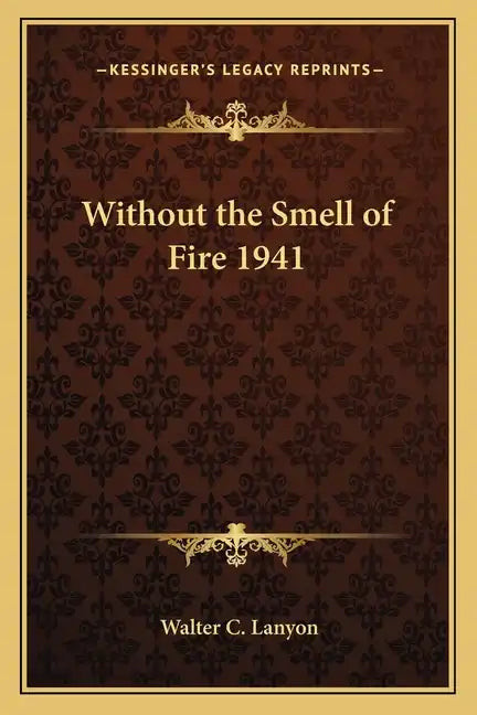 Without the Smell of Fire 1941 - Paperback