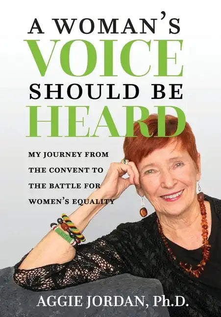 A Woman's Voice Should Be Heard - Hardcover