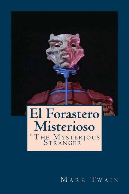 El Forastero Misterioso: 