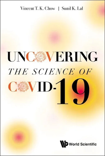Uncovering the Science of Covid-19 - Hardcover