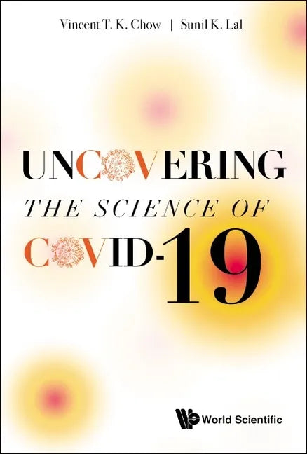Uncovering the Science of Covid-19 - Hardcover