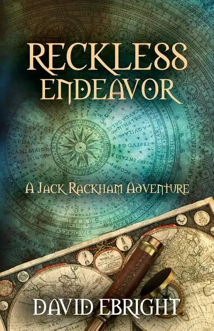 Reckless Endeavor: A Jack Rackham Adventure - Paperback