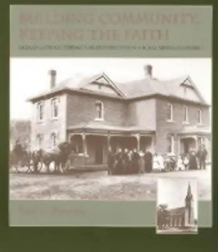 Building Community, Keeping the Faith - Paperback