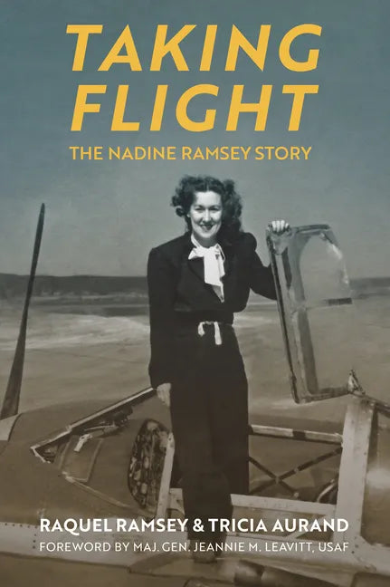 Taking Flight: The Nadine Ramsey Story - Paperback