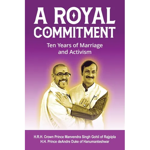 A Royal Commitment: Ten Years of Marriage and Activism - Paperback