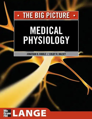 Medical Physiology: The Big Picture - Paperback