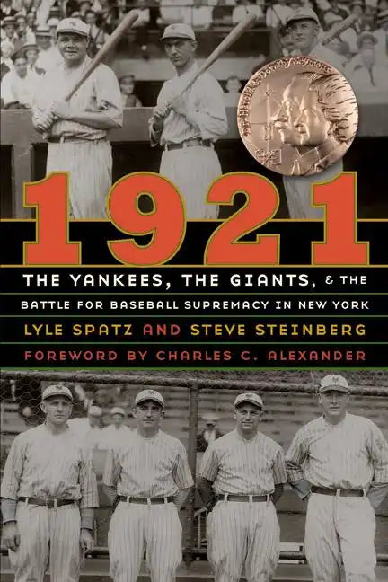1921: The Yankees, the Giants, and the Battle for Baseball Supremacy in New York - Paperback