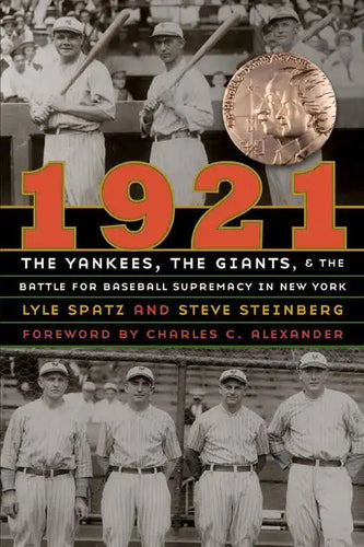 1921: The Yankees, the Giants, and the Battle for Baseball Supremacy in New York - Paperback