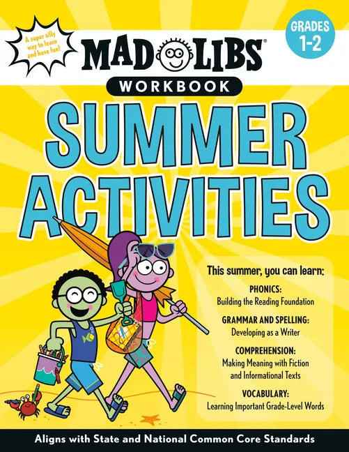 Mad Libs Workbook: Summer Activities: Grades 1-2 -- Aligns with State and National Common Core Standards - Paperback