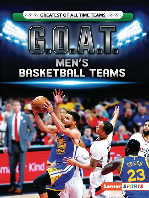 G.O.A.T. Men's Basketball Teams - Paperback