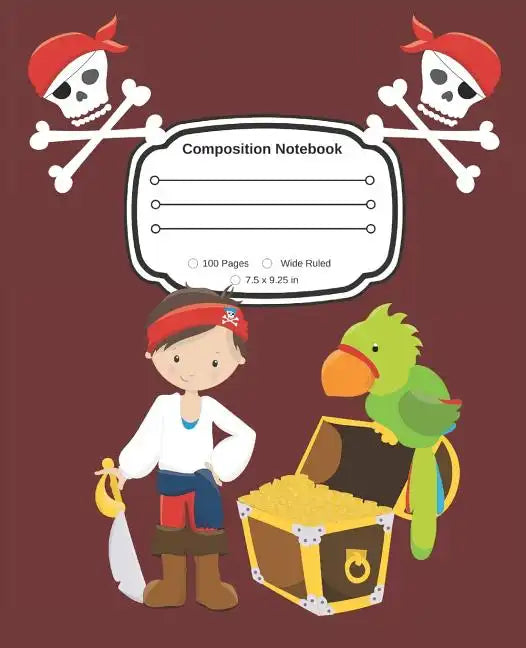 Yes, I am a Pirate: Composition Notebook Wide Ruled - Paperback