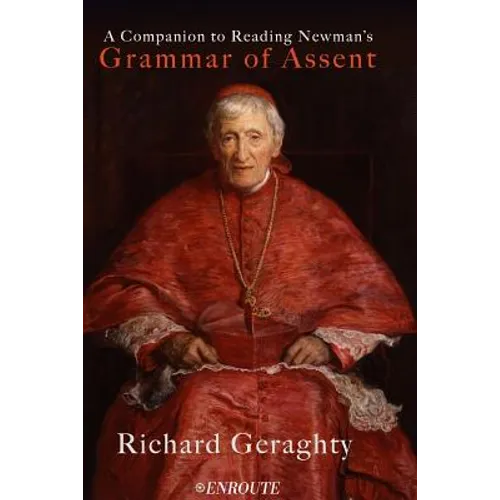 A Companion to Reading Newman's Grammar of Assent - Paperback