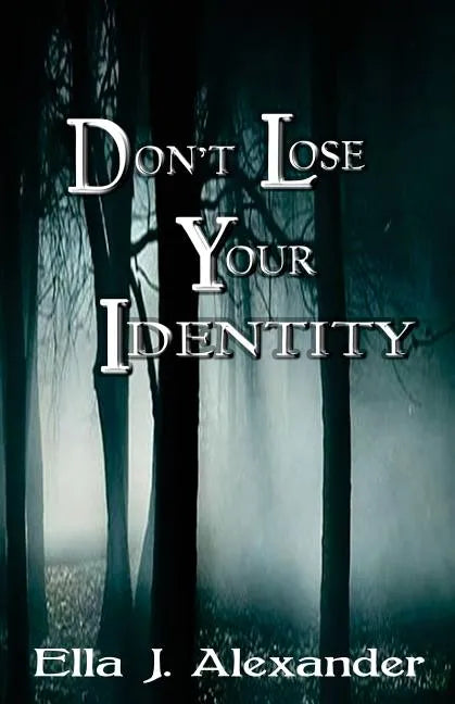 Don't Lose Your Identity - Paperback