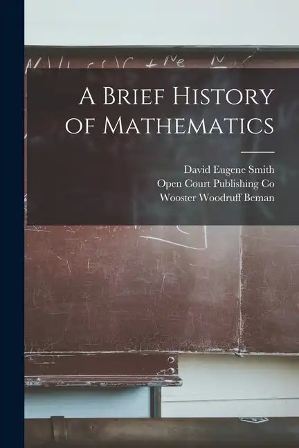 A Brief History of Mathematics - Paperback