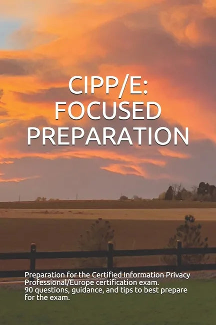 Cipp/E: Focused Preparation - Paperback