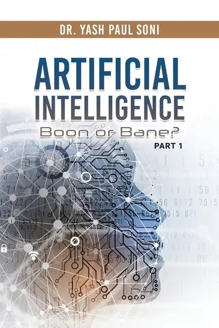 Artificial Intelligence Boon or Bane? - Paperback