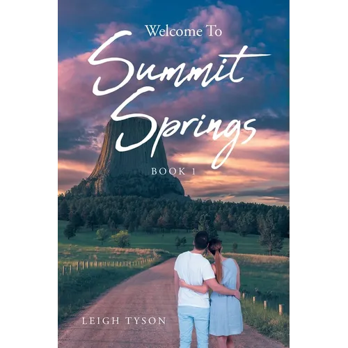 Welcome To Summit Springs: Book 1 - Paperback