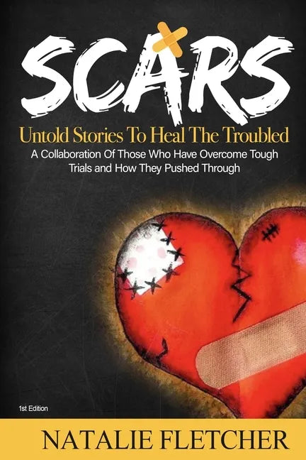 The Scars Book: Untold Stories to Heal The Trouble - Paperback