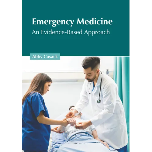 Emergency Medicine: An Evidence-Based Approach - Hardcover