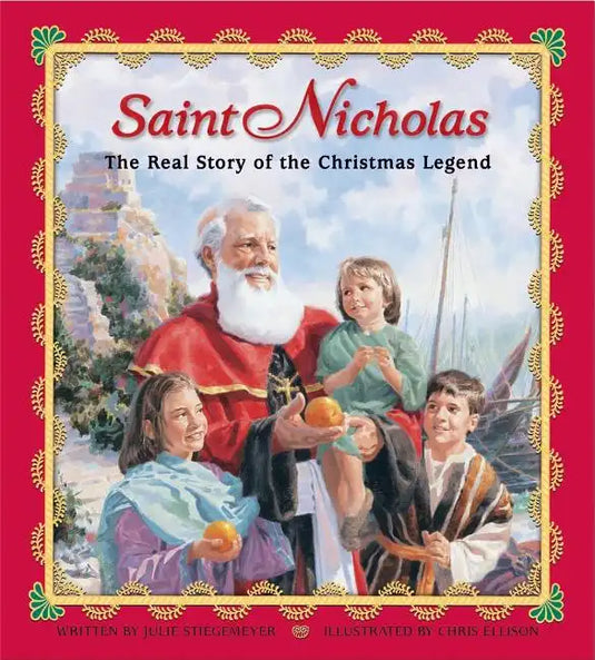 Saint Nicholas: The Real Story of the Christmas Legend - Hardcover