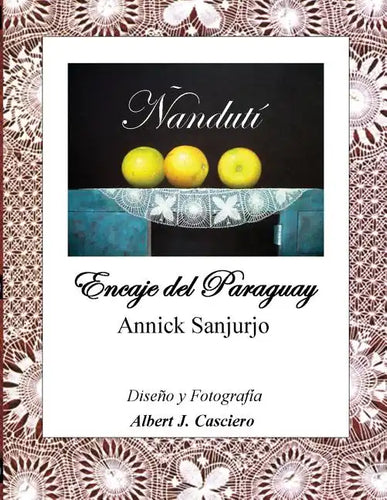 Ñandutí, Encaje del Paraguay - Paperback