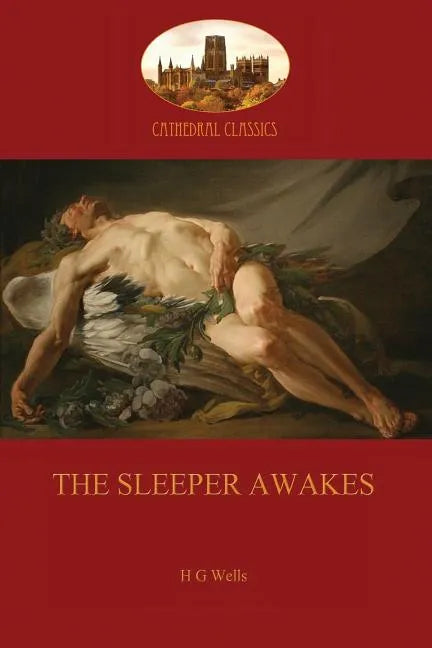 The Sleeper Awakes - Paperback