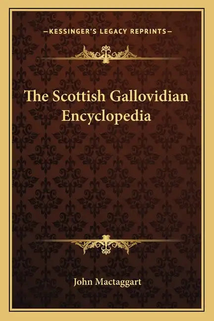 The Scottish Gallovidian Encyclopedia - Paperback