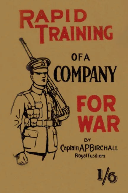 Rapid Training of a Company for War - Paperback