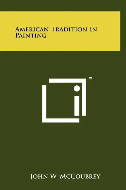 American Tradition In Painting - Hardcover