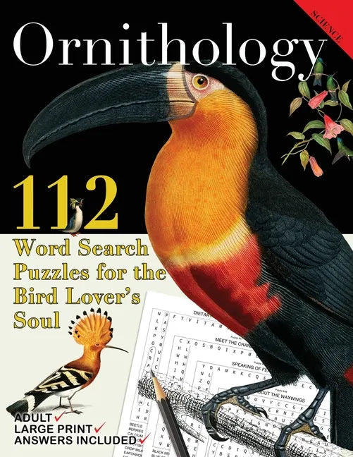 Ornithology: 112 Word Search Puzzles for the Bird Lover's Soul - Paperback