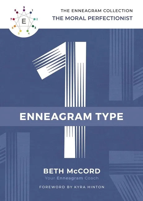 The Enneagram Type 1: The Moral Perfectionist - Hardcover