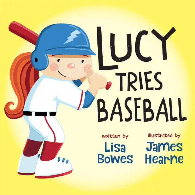 Lucy Tries Baseball - Paperback