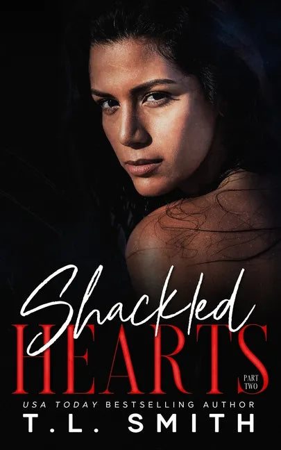 Shackled Hearts: (Lucas & Chanel #2) - Paperback