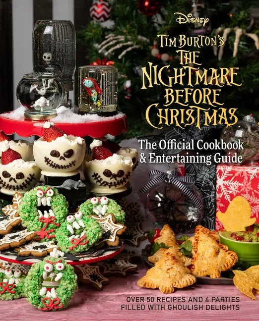 The Nightmare Before Christmas: The Official Cookbook & Entertaining Guide - Hardcover