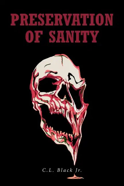 Preservation of Sanity - Paperback