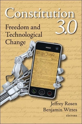 Constitution 3.0: Freedom and Technological Change - Paperback