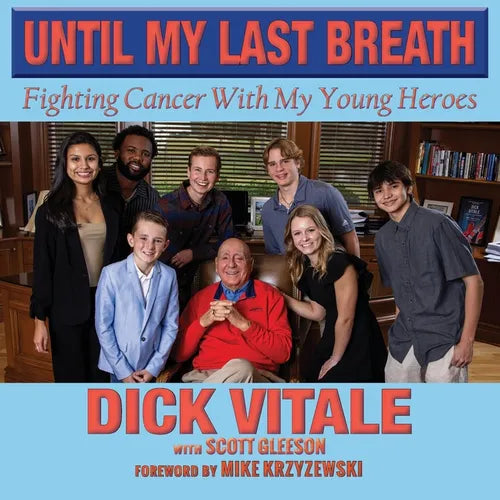 Until My Last Breath: Fighting Cancer With My Young Heroes - Paperback
