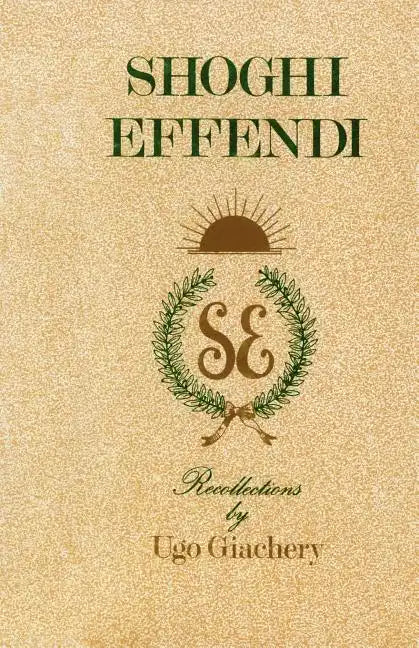 Shoghi Effendi, Recollections - Paperback
