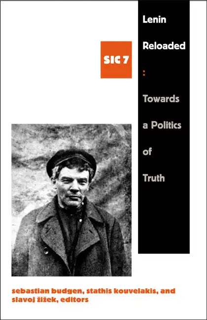 Lenin Reloaded: Toward a Politics of Truth, Sic VII - Paperback