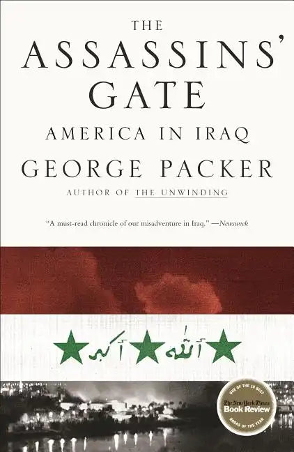 The Assassins' Gate: America in Iraq - Paperback