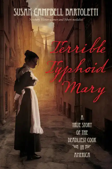 Terrible Typhoid Mary: A True Story of the Deadliest Cook in America - Paperback