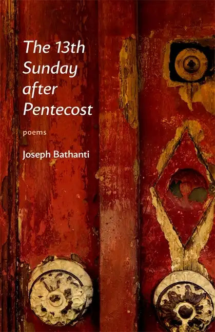 The 13th Sunday After Pentecost: Poems - Paperback