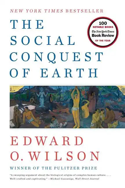 The Social Conquest of Earth - Paperback