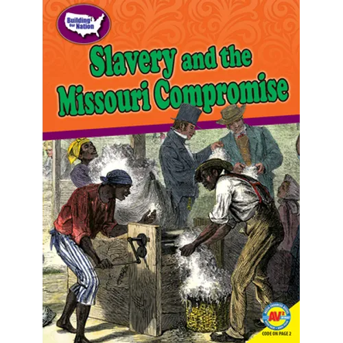 Slavery and the Missouri Compromise - Library Binding