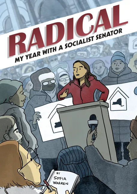 Radical: My Year with a Socialist Senator - Paperback