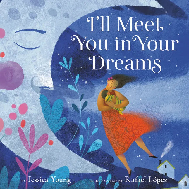 I'll Meet You in Your Dreams - Hardcover