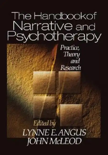 The Handbook of Narrative and Psychotherapy - Hardcover