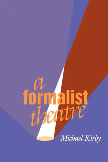 A Formalist Theatre - Paperback
