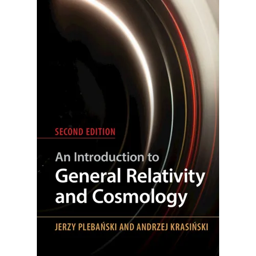 An Introduction to General Relativity and Cosmology - Hardcover